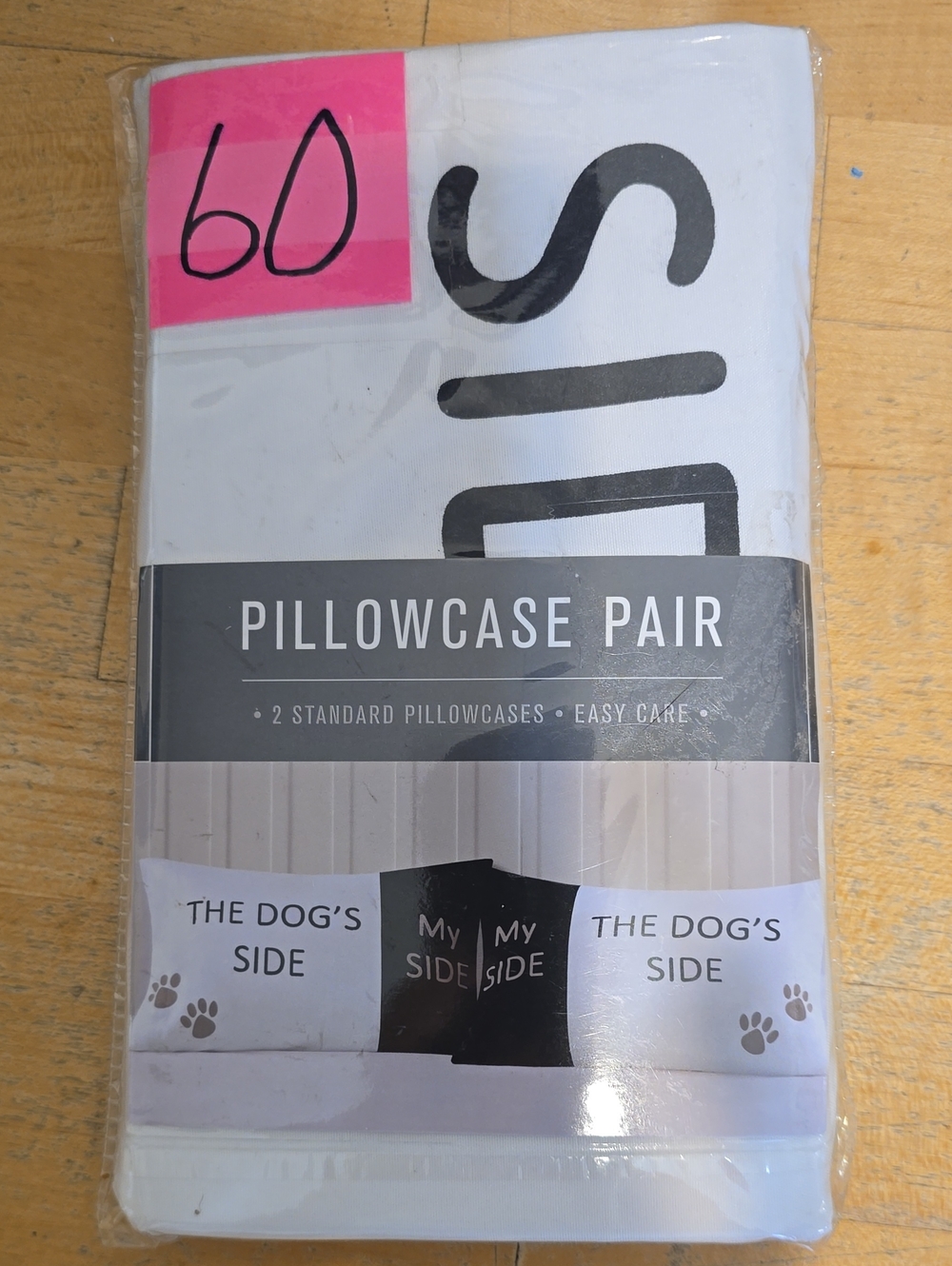 Pillowcase Pair - The Dog's Side/ My Side  (White)